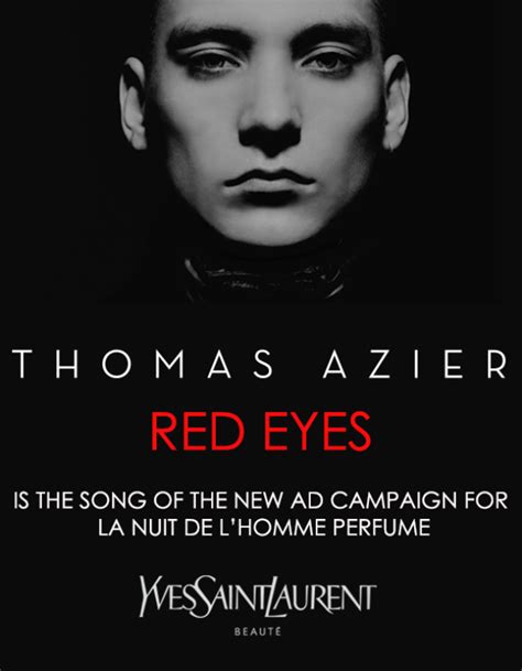 yves saint laurent thomas azier|Thomas Azier’s “Red Eyes” Is the New Sound to YSL’s La Nuit .